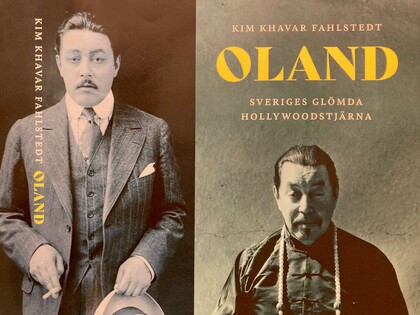 OLAND - Sveriges Glömda Hollywoodstjärna / Kim Khavar Fahlstedt i samtal med Kristian Wedel