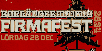 Borlängebandens Firmafest 28 dec-24 Intresseanmälan