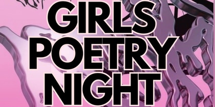 Girls Poetry Night