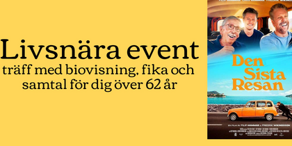 Livsnära event - bio, fika och samtal