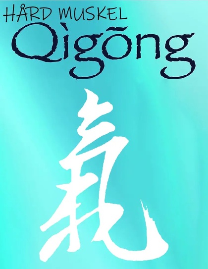 Kraftfull Qigong för alla
