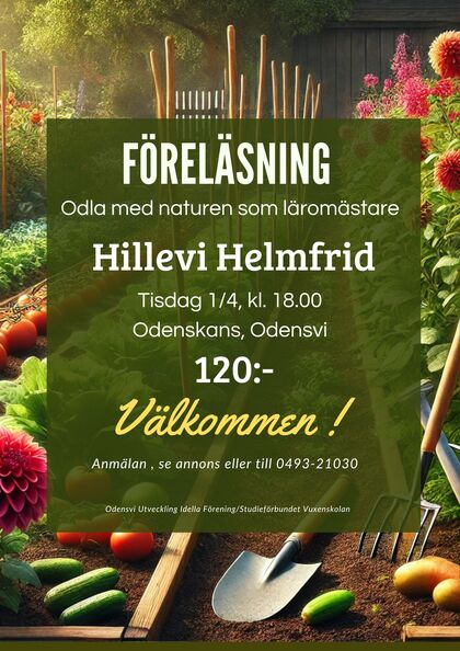 Hillevi Helmfrid-Odla med naturen som läromästare