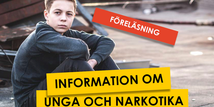 Föreläsning: Information om unga, narkotika och risker med kriminella nätverk